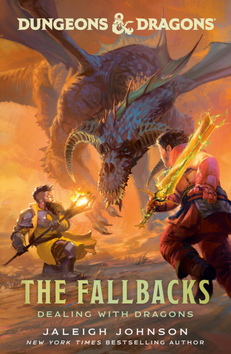 PENGUIN RANDOM HOUSE DUNGEONS & DRAGONS THE FALLBACKS DEALING WITH DRAGONS