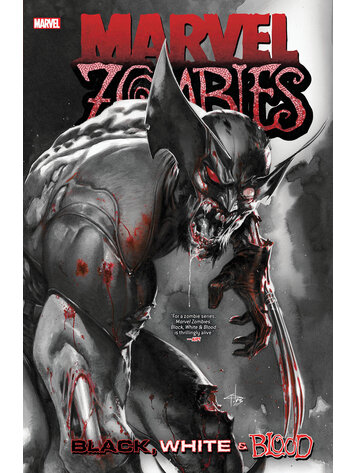 MARVEL COMICS MARVEL ZOMBIES BLACK WHITE & BLOOD TP