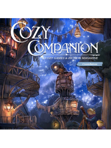 COZY COMPANION A COZY GAMES & FICTION MAGAZINE VOL 08 CONSTELLATIONS