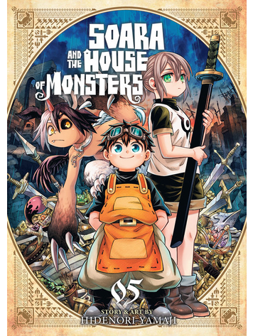 SEVEN SEAS ENTERTAINMENT SOARA & THE HOUSE OF MONSTERS GN VOL 05