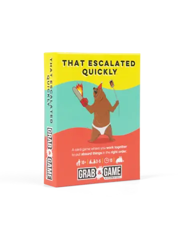 THAT ESCALATED QUICKLY GAME