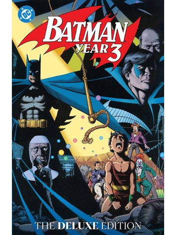 DC COMICS BATMAN YEAR THREE THE DELUXE EDITION HC