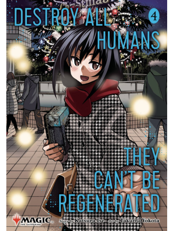VIZ MEDIA LLC DESTROY ALL HUMANS CANT BE REGENERATED MTG MANGA GN VOL 04