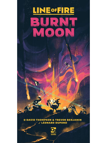 LINE OF FIRE BURNT MOON