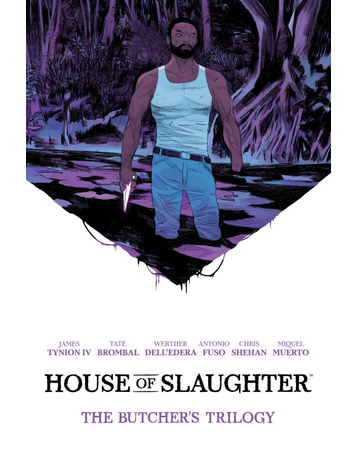 BOOM! STUDIOS HOUSE OF SLAUGHTER BOOK ONE DELUXE EDITION HC