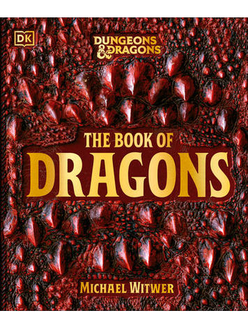 DK PUBLISHING CO DUNGEONS & DRAGONS THE BOOK OF DRAGONS HC