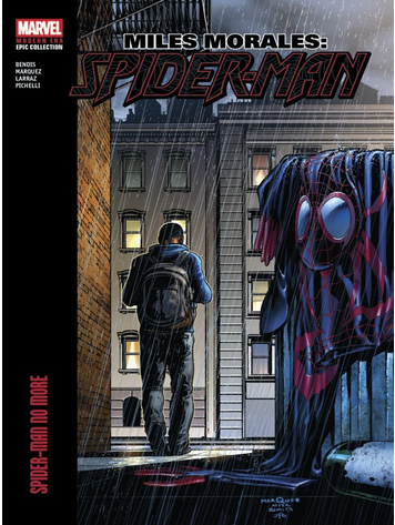 MARVEL COMICS MILES MORALES SPIDER-MAN MODERN ERA EPIC COLLECTION TP VOL 02 SPIDER-MAN NO MORE