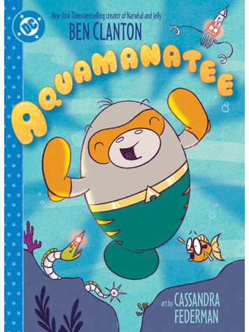 DC COMICS AQUAMANATEE HC