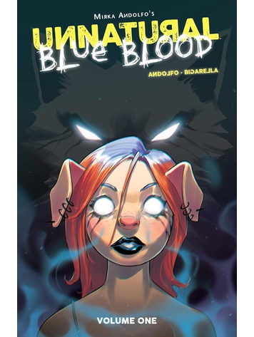 IMAGE COMICS UNNATURAL BLUE BLOOD TP