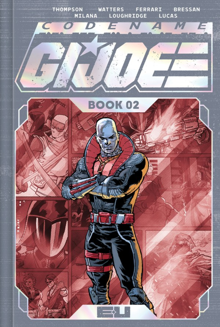 IMAGE COMICS CODENAME GI JOE DLX EDITION HC BOOK 02 DIRECT MARKET EXCLUSIVE ANDREI BRESSAN & ADRIANO LUCAS SPOT FOIL CVR