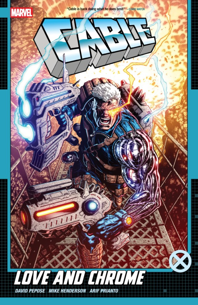 MARVEL COMICS CABLE LOVE & CHROME TP
