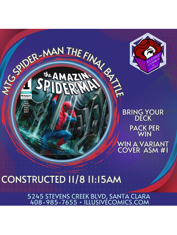 MTG SPIDER-MAN THE FINAL BATTLE 11/8 @ 11;15 AM