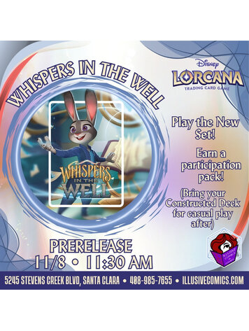 LORCANA WHISPERS IN THE WELL PRERELEASE PACK RUSH 11/8 @ 11;30 AM