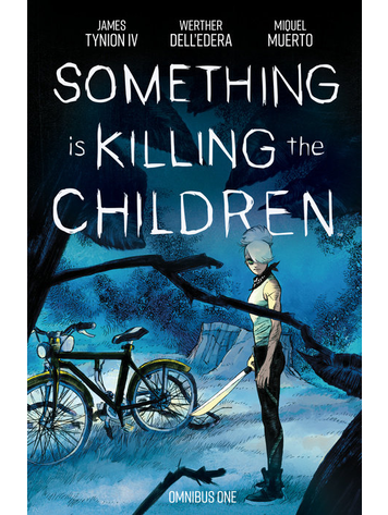 BOOM! STUDIOS SOMETHING IS KILLING CHILDREN TP OMNIBUS VOL 01