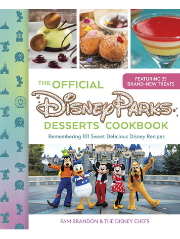 DISNEY EDITIONS OFFICIAL DISNEY PARKS DESSERTS COOKBOOK
