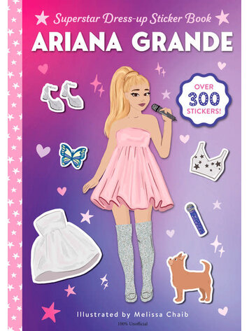 PENGUIN RANDOM HOUSE ARIANA GRANDE SUPERSTAR DRESS-UP STICKER BOOK