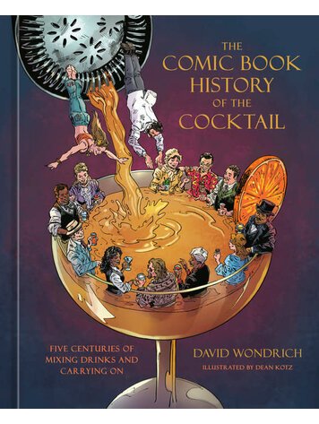 COMIC BOOK HISTORY OF THE COCKTAIL HC