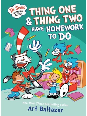 PENGUIN RANDOM HOUSE DR SEUSS THING ONE & THING TWO HAVE HOMEWORK TO DO HC GN