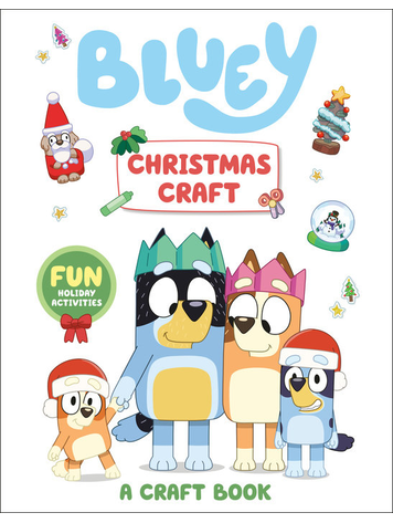 PENGUIN RANDOM HOUSE BLUEY CHRISTMAS CRAFT BOOK