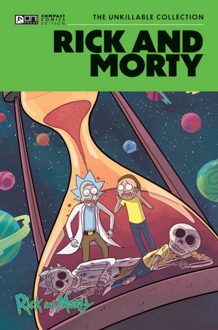 ONI PRESS INC. RICK AND MORTY ONI COMPACT COMICS EDITION THE UNKILLABLE COLLECTION TP