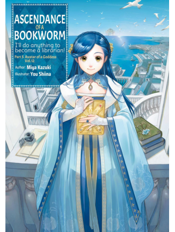 YEN PRESS ASCENDANCE OF A BOOKWORM LIGHT NOVEL SC VOL 12