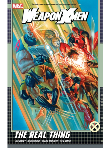 MARVEL COMICS WEAPON X-MEN THE REAL THING TP MARVEL COMICS WEAPON X-MEN THE REAL THING TP