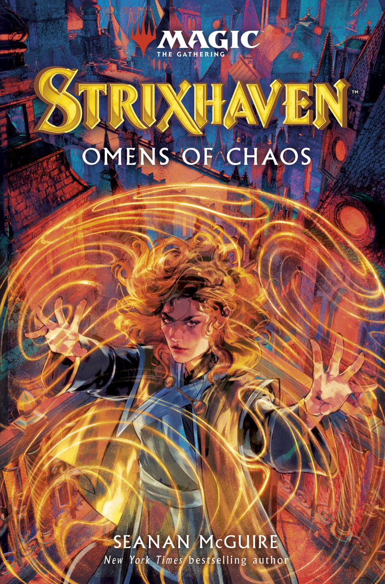 WIZARDS OF THE COAST MAGIC THE GATHERING STRIXHAVEN OMENS OF CHAOS HC BY SEANAN MCGUIRE PREORDER