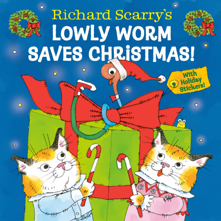 PENGUIN RANDOM HOUSE RICHARD SCARRY LOWLY WORM SAVES CHRISTMAS HC