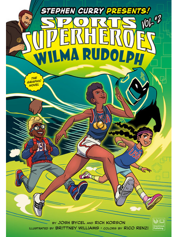 PENGUIN RANDOM HOUSE SPORTS SUPER-HEROES GN VOL 02 WILMA RUDOLPH