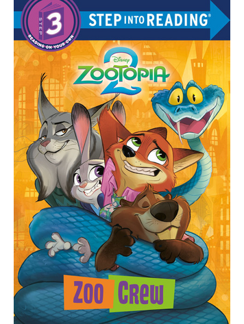 PENGUIN RANDOM HOUSE DISNEY ZOOTOPIA 2 ZOO CREW SC STEP INTO READING STEP 3
