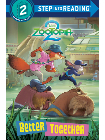 PENGUIN RANDOM HOUSE DISNEY ZOOTOPIA 2 BETTER TOGETHER SC STEP INTO READING STEP 2