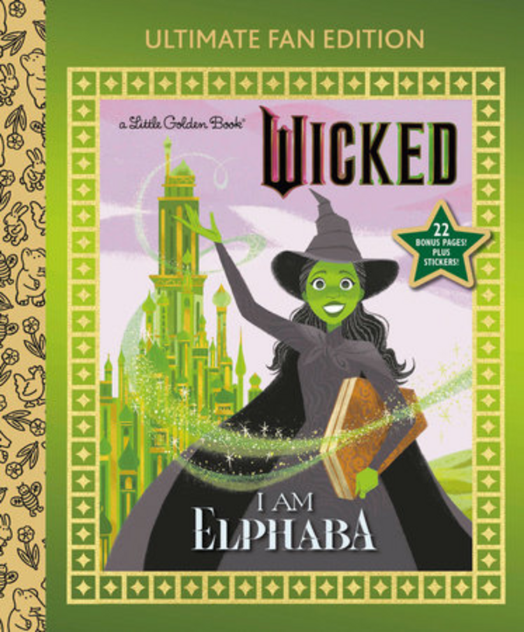GOLDEN BOOKS UNIVERSAL WICKED I AM ELPHABA ULTIMATE FAN EDITION LITTLE GOLDEN BOOK