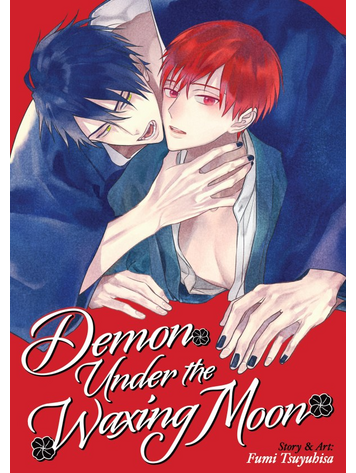 SEVEN SEAS ENTERTAINMENT DEMON UNDER THE WAXING MOON GN SEVEN SEAS ENTERTAINMENT DEMON UNDER THE WAXING MOON GN
