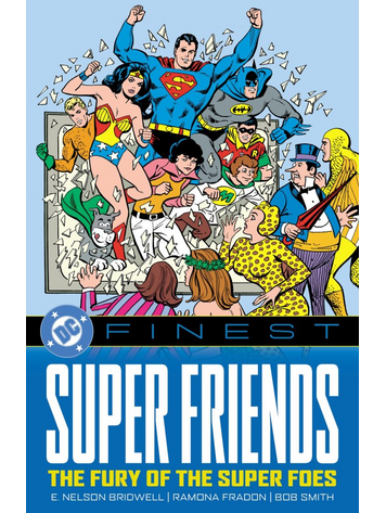 DC COMICS DC FINEST SUPER FRIENDS THE FURY OF THE SUPER FOES TP