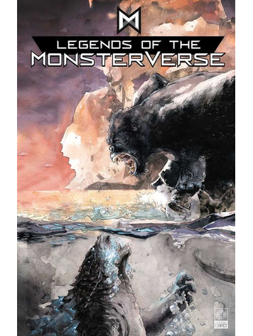 LEGENDARY COMICS LEGENDS OF THE MONSTERVERSE HC
