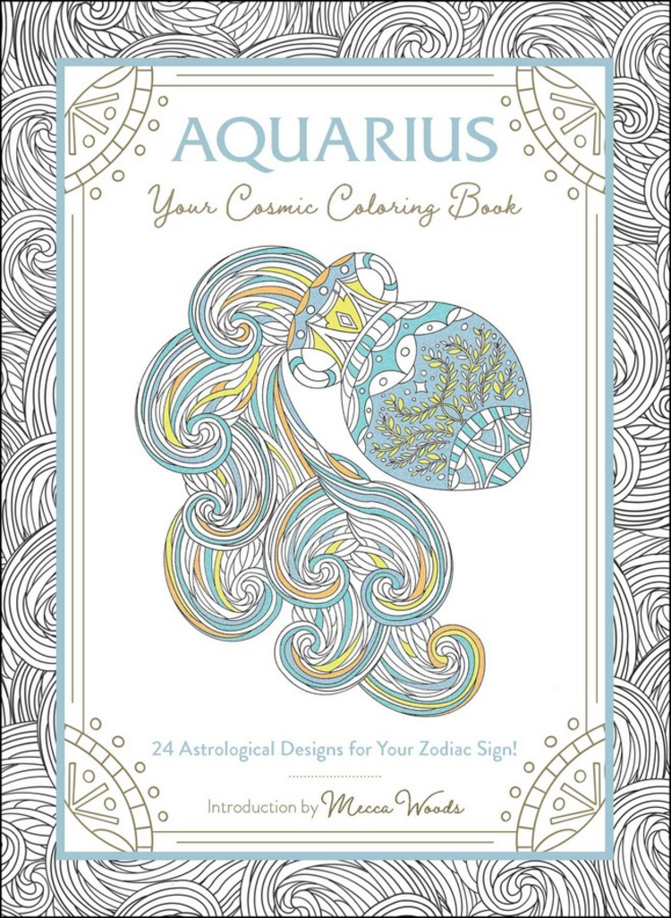 AQUARIUS YOUR COSMIC COLORING BOOK