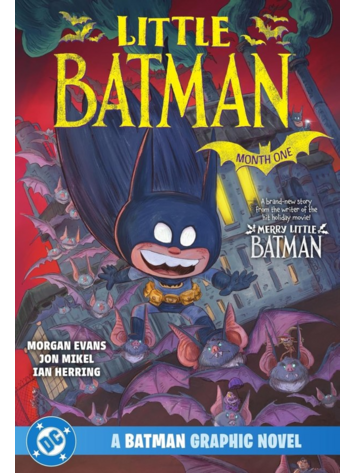 DC COMICS LITTLE BATMAN MONTH ONE A BATMAN GRAPHIC NOVEL TP DC COMICS LITTLE BATMAN MONTH ONE A BATMAN GRAPHIC NOVEL TP