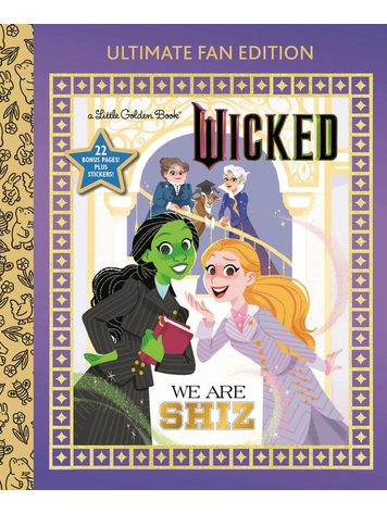 GOLDEN BOOKS UNIVERSAL WICKED WE ARE SHIZ ULTIMATE FAN EDITION LITTLE GOLDEN BOOK
