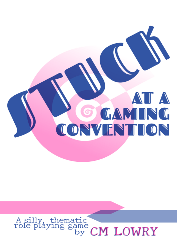 STUCK AT A GAMING CONVENTION RPG