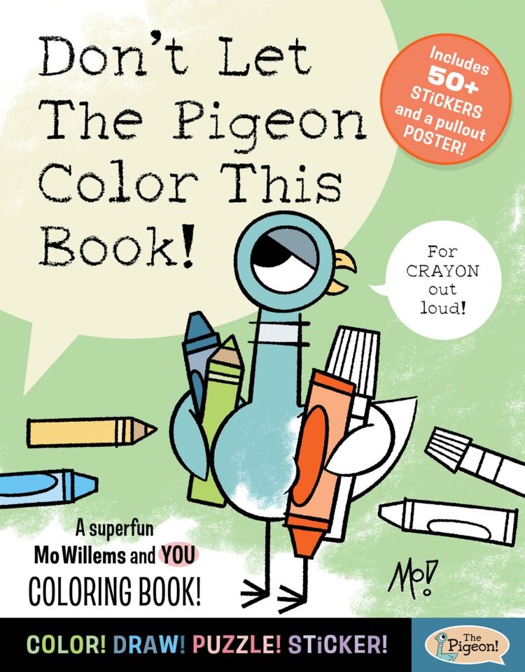 DONT LET THE PIGEON COLOR THIS BOOK