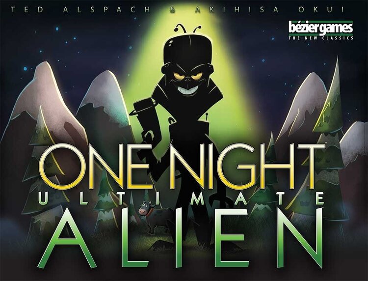 BEZIER GAMES ONE NIGHT ULTIMATE ALIEN