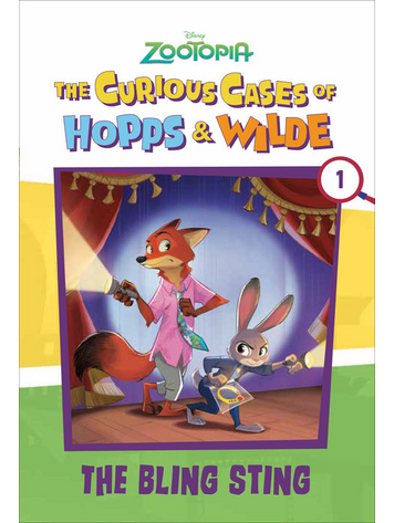 PENGUIN RANDOM HOUSE DISNEY ZOOTOPIA THE CURIOUS CASES OF HOPPS & WILDE SC VOL 01 THE BLING STING