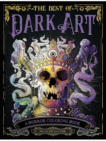 PLUME BOOKS BEST OF DARK ART A HORROR COLORING BOOK