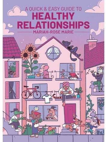 ONI PRESS INC. A QUICK & EASY GUIDE TO HEALTHY RELATIONSHIPS TP