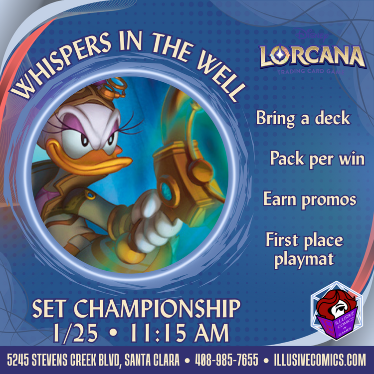 LORCANA WHISPERS IN THE WELL SET CHAMPIONSHIP 1/25 @ 11;15 AM