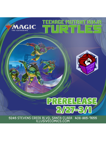 MTG TEENAGE MUTANT NINJA TURTLES PRERELEASE EVENTS