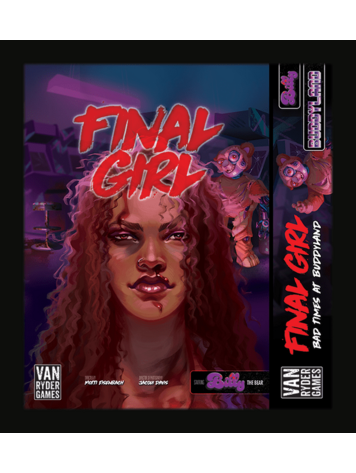 VAN RYDER GAMES FINAL GIRL BAD TIMES AT BUDDYLAND EXPANSION