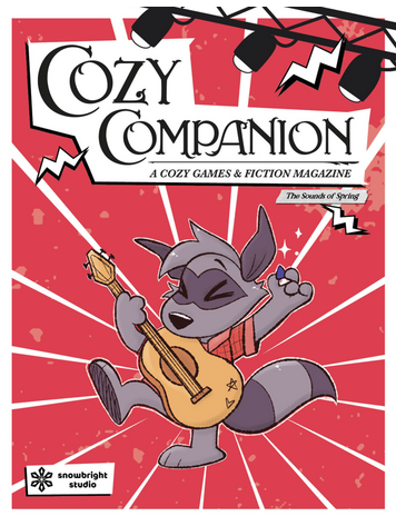 COZY COMPANION A COZY GAMES & FICTION MAGAZINE VOL 13 SOUNDS OF SPRING