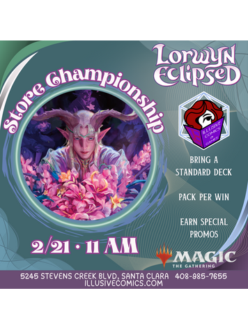 MTG LORWYN ECLIPSED STORE CHAMPIONSHIP 2/21 @ 11 AM