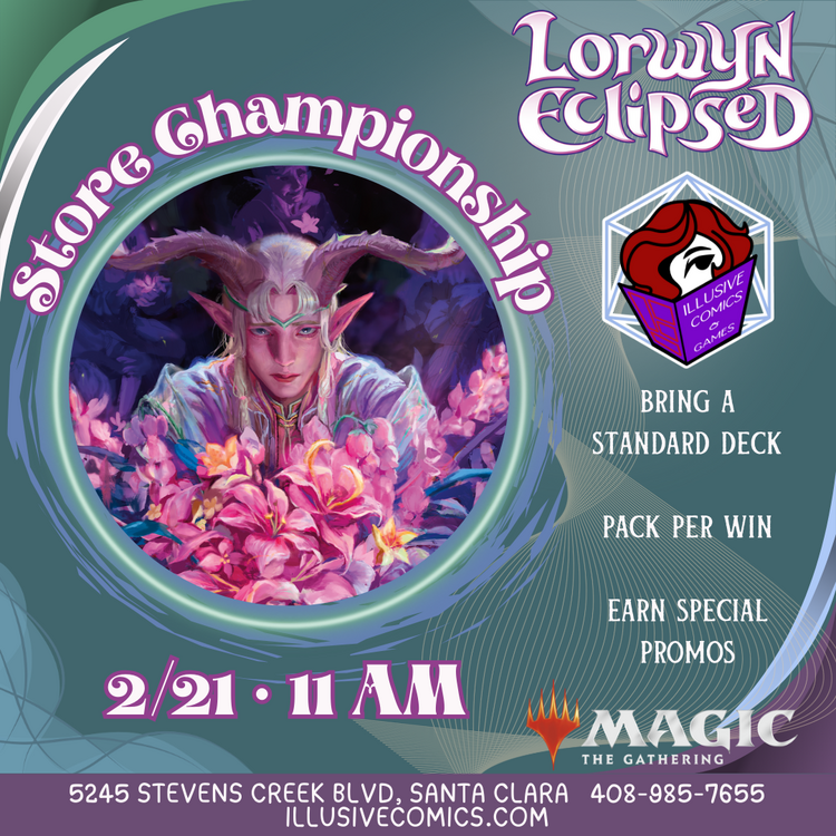 MTG LORWYN ECLIPSED STORE CHAMPIONSHIP 2/21 @ 11 AM